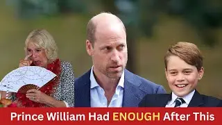 Prince William TAKES BACK Royal Title From Camilla&rsquo;s Grandson After This Happened...