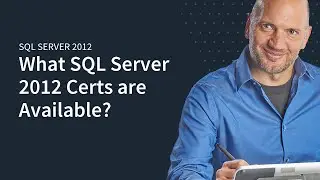 MicroNugget: What are Different SQL Server 2012 Certifications?