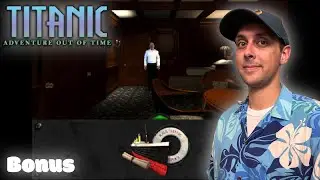 &ldquo;That Looks Like Kathy Bates&rdquo; | Titanic: Adventure Out of Time [Bonus]
