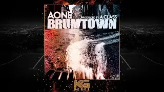 AOne - Brumtown [Prod. By A Class] [New 2019] [Exclusive]