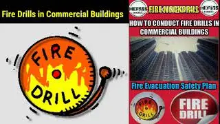HOW TO CONDUCT FIRE EMERGENCY DRILL IN COMMERCIAL BUILDINGS (In English language)