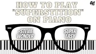 How to play Superstition on piano - Stevie Wonder