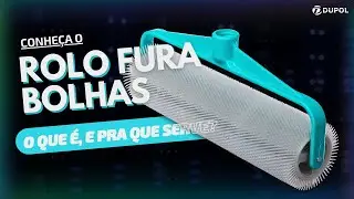 Conhe&ccedil;a o Rolo Fura Bolhas