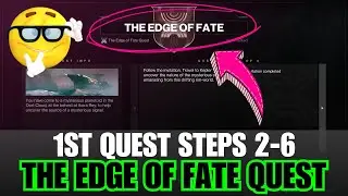 EDGE OF FATE Quest Steps 2-6 (1st quest) [Destiny 2]