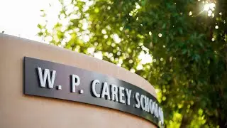 Welcome to the W. P. Carey School of Business at ASU