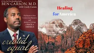 Dr. Ben Carson on Healing America&rsquo;s Identity Crisis