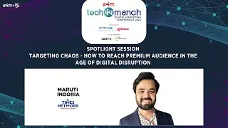 Targeting Chaos: Reaching Premium Audiences in a Disrupted Digital World | e4m TechManch 2025