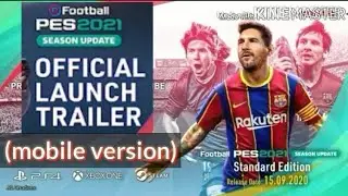 efootball PES 2021 mobile Official Trailer (mobile version) - Leaked Songs in PES 2021