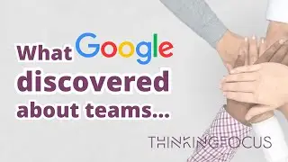 Google says High Performing Teams Don't Just Happen