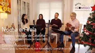 Noche en Vela - Villancico popular de Cataluña - Cuarteto Musicontigo