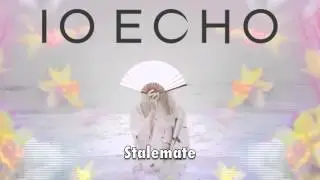 IO Echo - Stalemate