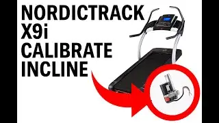 NordicTrack X9i &ndash; How to Calibrate Incline (Factory Reset & Slope Sync)
