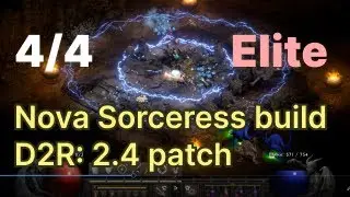 4/4 | D2R 2.4: HC Sorceress Nova &mdash; Nihlathak, Eldrich, Shenk gameplay