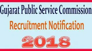 Gujarat Public Service Commission ll Govt Job 2018 ll #HsscOnline