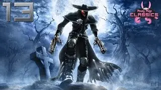 Proxy Plays Classics: Darkwatch #13 'Invasion Reversal'