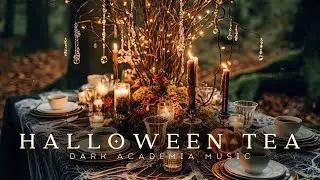 Halloween Tea Party in the Forest | Dark Academia Piano & Forest Ambience for Study & Reflection