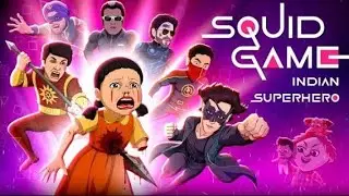 Squid Game 3 Spoof Indian Superhero Edition Cartoon Wala Video||