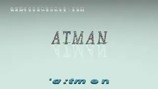 atman - pronunciation + Examples in sentences and phrases