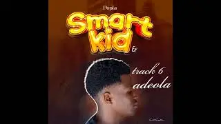Popla _ Adeola ( official audio )
