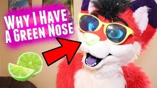 Why I Have A Green Nose! | Furry Q&A