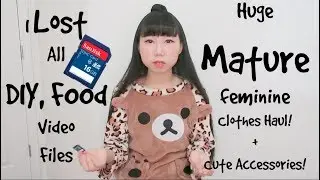I Lost All Video Files! + Huge MATURE Clothes Haul + CUTE Accessories!