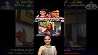 Madhoo Shah Bollywood Actress Podcast Part 14 With Jahanzaib Awan