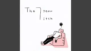 The 7year-itch (권태기) (Feat. J.swit)