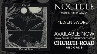 Noctule - Elven Sword (OFFICIAL STREAM)