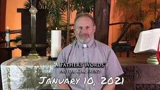 Our Savior's Lutheran Church,  January 10, 2021, The Baptism of Christ