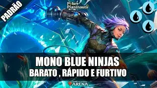 NINJAS BARATINHOS AINDA D&Atilde;O CONTA  - Budget Mono Blue Ninjas  - MTG Arena-Standard MKM