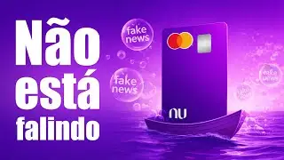 O Nubank N&Atilde;O EST&Aacute; FALINDO, deixe de ser BURRO, isso &eacute; FAKE NEWS.