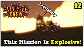 This Mission Has Excessive Explosives In Badlands Crew Open World Apocalypse Sandbox #12