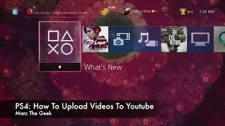 PS4: How To Upload Videos To Youtube
