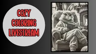 Cozy Winter Coloring Session | Greyscale Livestream