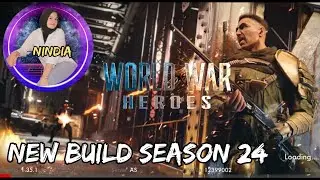 World War Heroes - New Build Season 24 | Gameplay
