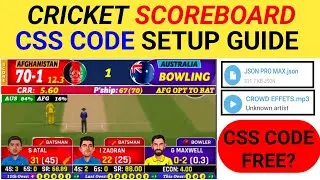 Cricket Scoreboard Complete Css Code File Setup | Obs setup | Css Code Setup 2025