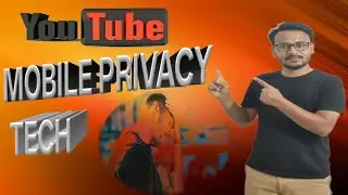  মোবাইল ফোনের গোপনীয়তা।how to safe my device privacy & important @SIRAJULHAQUE08 