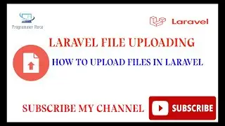FILE UPLOADING IN LARAVEL