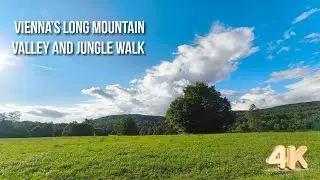 🏔️ Vienna&rsquo;s Long Mountain Valley and jungle walk &ndash; Untouched Natural Paradise 🌳4k