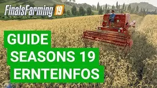 LS19 Seasons - Mega wichtige Ernteinformation und Wirtschaft [MOD: Seasons 19]