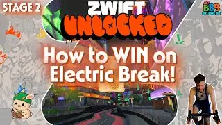 Как выиграть в Electric Break | Zwift Unlocked Route Recon