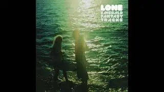 LONE - Emerald Fantasy Tracks (Full Album)