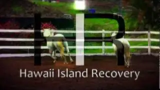 Why Recover in Hawaii? Exclusive Treatment Program