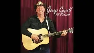 18 Wheels - George Carroll