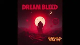 12   Dream Bleed