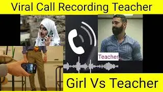 viral call recording teacher and student
