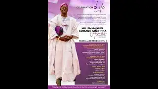 FUNERAL SERVICE - MR. EMMANUEL AJIBADE ADEYINKA AMAO . CELEBRATION OF LIFE