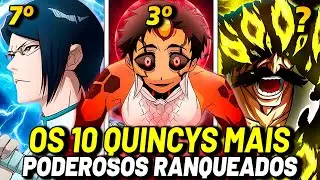 TOP 10 QUINCYS MAIS FORTES DE BLEACH RANQUEADOS (todas as gerações, híbridos e puros)