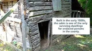 Lake Mooney Slave Cabin Restoration
