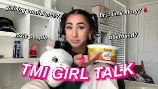 TMI Girl Talk - let&rsquo;s get personal